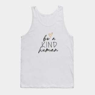 Be a Kind Human - White colour version Tank Top